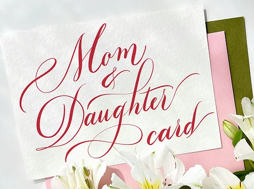 Mom & Daughter Calligraphy Card Making Workshop
