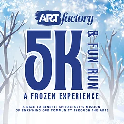 ARTfactory 5K and Fun Run: A Frozen Experience