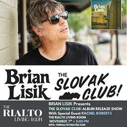 Brian Lisik Presents The Slovak Club! Album Release Show with Rachel Roberts - 11/07/2026