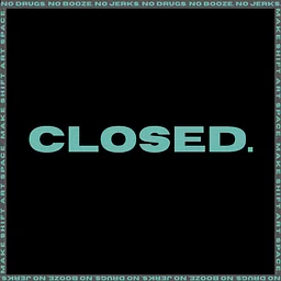 Closed.