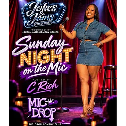 JOKES AND JAMS COMEDY SERIES PRESENTS SUNDAY NIGHT ON THE MIC