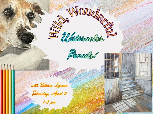 Wild, Wonderful Watercolor Pencils!