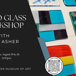 Fused Glass Workshop with Alex Asher