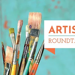 Artists Roundtable