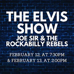 The Elvis Show- Joe Sir & The Rockabilly Rebels