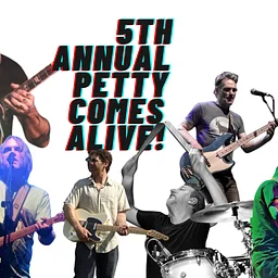 5th Annual Petty Comes Alive // An All-Star Tribute to Tom Petty