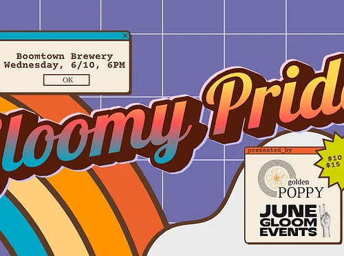 June Gloom x Golden Poppy present: Gloomy Pride