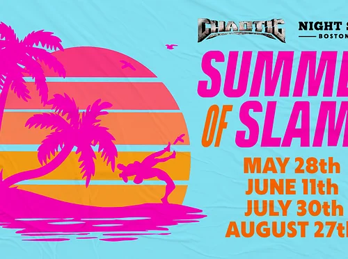 Chaotic Wrestling: Summer of Slams!