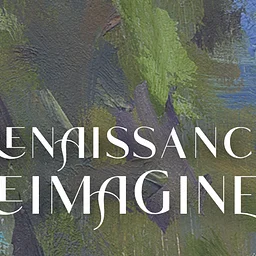 Renaissance Reimagined