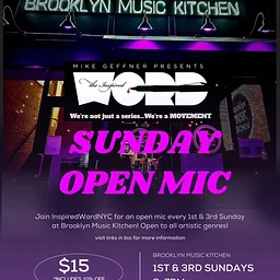 InspiredWordNYC Presents – 1st and 3rd Sundays Open Mic – Music / Poetry / Comedy