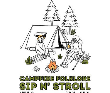 Sip & Stroll: Campfire Folklore Volume 2