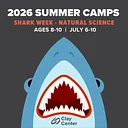 Summer Camp - Shark Week - Natural Science
