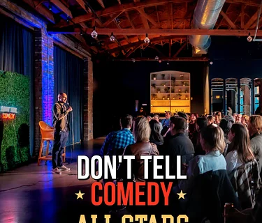 DON'T TELL COMEDY *ALL-STARS*