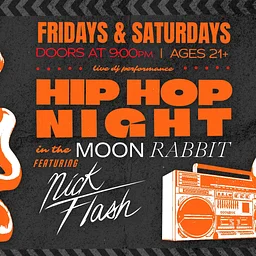 Hip Hop Nights in Moon Rabbit feat. Nick Flash