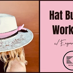 Hat Burning Workshop