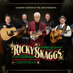 Academy Presents: Ricky Skaggs & Kentucky Thunder Christmas