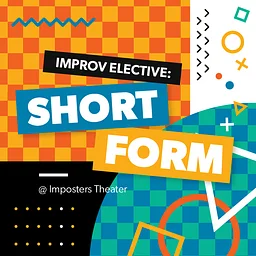 Improv Elective: Short Form Class