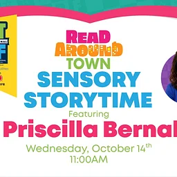 Sensory Storytime with Priscilla Bernal