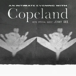 Copeland With Special Guest Jenny Dee