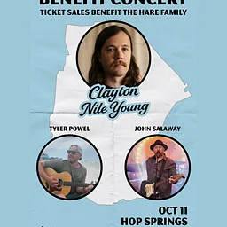 Hare Family Benefit Concert with Clayton Nile Young, Tyler Powel, & John Salaway