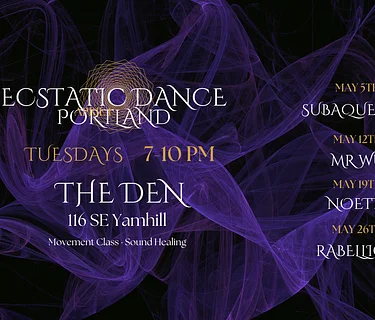 ECSTATIC DANCE PORTLAND : NOETIK