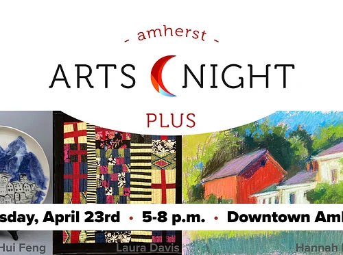 “Welcome Back” Arts Night: An celebration of the Arts in Amherst!