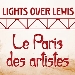 Lights Over Lewis: Le Paris des Artistes Gala