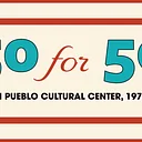 50 for 50: Indian Pueblo Cultural Center, 1976-2026