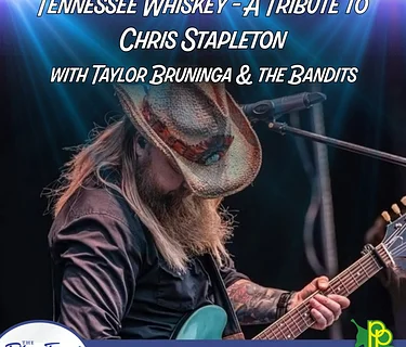 Tennessee Whiskey – A Tribute to Chris Stapleton with Taylor Bruninga & the Bandits