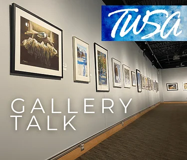 TWSA Gallery Talk with Board Members