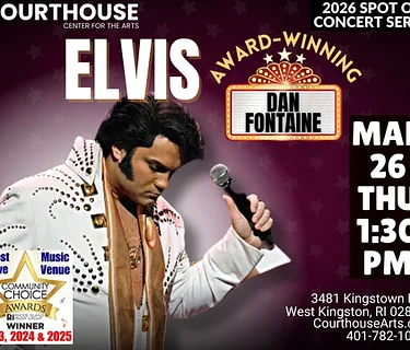 ELVIS – Award Winning Dan Fontaine – 3/26/26 THU 1:30pm