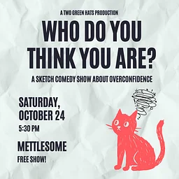 Two Green Hats Presents: Who Do You Think You Are?