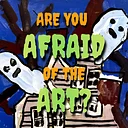 Are You Afraid of the Art?