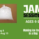JAM Sessions: Making Ice Cream In a Bag