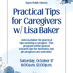 Practical Tips for Caregivers w/ Lisa Baker