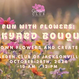 Fun With Flowers: Backyard Bouquet