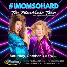 #IMOMSOHARD ‘The Flashback Tour’