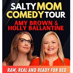 Salty Moms Comedy Tour