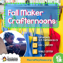 Peoria PlayHouse: Fall Maker Crafternoons
