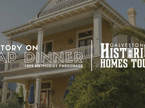 History on Tap Dinner at the 1899 Methodist Parsonage