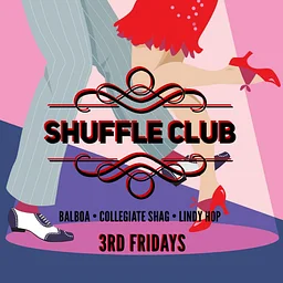 Shuffle Club & Workshop TBA - Balboa, Collegiate Shag, Fast Lindy (Copy)