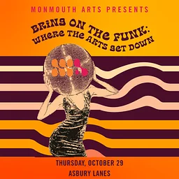 Bring on the Funk! Where the Arts Get Down Gala