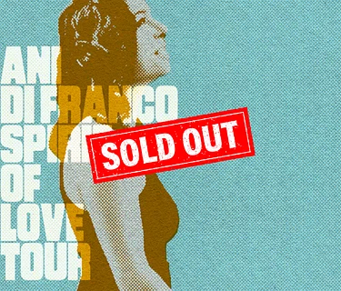 Ani DiFranco Concert // SOLD OUT //
