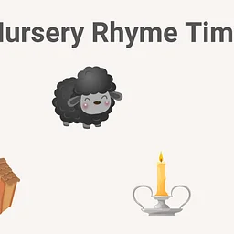 Nursery Rhyme Time | Ages 2-3