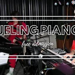 Dueling Pianos (FREE Show)