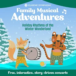 Family Musical Adventures: Holiday Rhythms of the Winter Wonderland