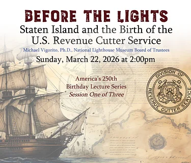 Before the Lights Staten Island and the Birth of the U.S. Revenue Cutter Service