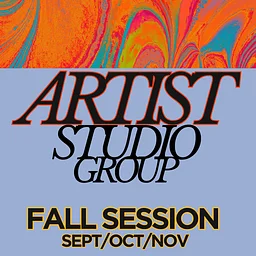 Artist Studio Group: Fall Session