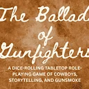 Motley Monday RPG | The Ballads of Gunfighters