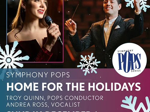 Symphony Pops: Home for the Holidays 🎻